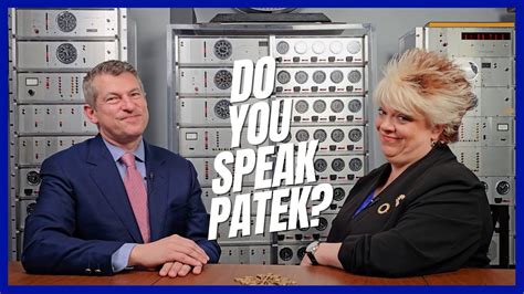 how to speak Patek Philippe